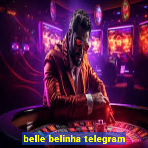 belle belinha telegram